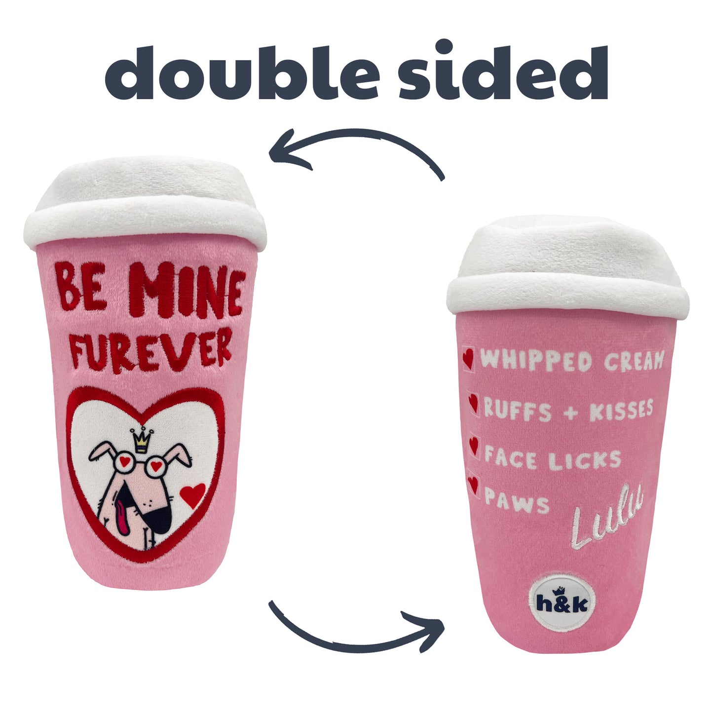H&K Be Mine Furever Coffee Dog Toy
