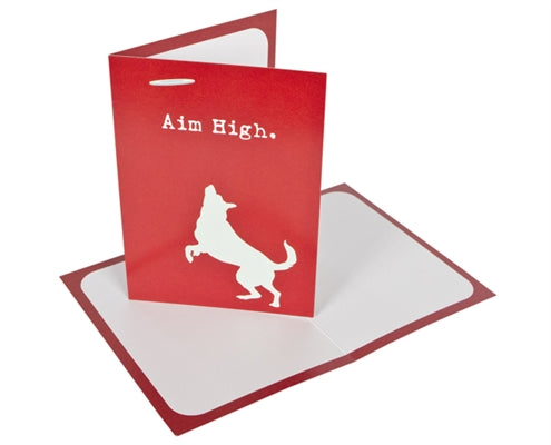 Dog is Good "Aim High." GREETING CARD